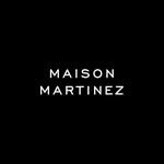 MAISON MARTINEZ - @maison.martinez - Instagram