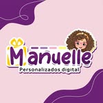 Manuelle_digitalpersonalizados7 - @manuelle_personalizadosdigital - Instagram