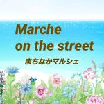まちなかマルシェ - @marcheonthestreet - Instagram