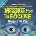Message from the Eocene ~ Margaret St. Clair - Facebook
