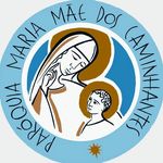 Paróquia Maria, Mãe dos Caminhantes - @pmariamaedoscaminhantes - Instagram