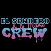 El Sendero de la María - @elsenderodelamariacrew - TikTok
