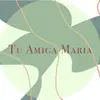 Tu Amiga María - @mariacristerna7 - TikTok