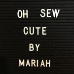 Mariah Sweeney - @ohsewcutebymariah - Instagram