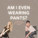Dani Sanders and Ann Marie Schuler - @amievenwearingpantspodcast - Instagram