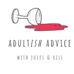 Julie Welgoss & Marissa Begin - @adultishadvicepodcast - Instagram
