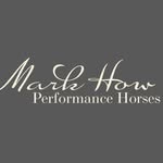 Mark How - @markhowperformancehorses - Instagram