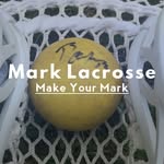 Make Your Mark - @mark_lacrosse - Instagram