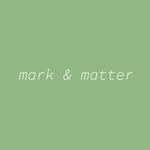 Mark & Matter - @markandmatter_official - Instagram