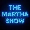 🎬 The Martha Show 🎬 - @the_martha_show - TikTok