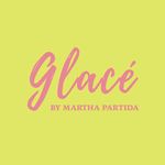 Glacé - By Martha Partida - @glace.puebla - Instagram