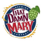That Damn Mary Brewing Company - @thatdamnmarybrewingcompany - Instagram