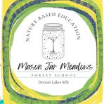 Mason Jar Meadows Forest Preschool - Facebook