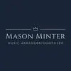 🎶 Mason Minter’s Music 🎶 - @mason.minters_music - TikTok