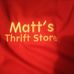 Matt's Thrift Store  - Facebook