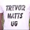 user Trevor matts ug - @trevormatts - TikTok