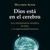Dios esta en el Cerebro - Matthew Alper - Facebook