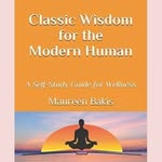 Maureen Bakis - @classicwisdom_for_modernhumans - Instagram