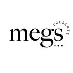 Curated by Megan Morrell - @megspresents - Instagram