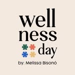 Wellness Day by: Melissa Bisonó - @wellnessdaybymb - Instagram