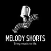 MELODYSHORTS - @melodyshorts23 - TikTok