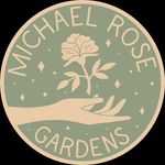 Michael Rose Gardens - @michaelrosegardens___ - Instagram