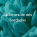 La Locura De Mic Bordados - Facebook