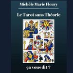 💙 Le Tarot sans théorie ça vous dit ? - @michele_marie_fleury - Instagram