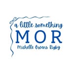 Michelle Rigby - @alittlesomethingmor - Instagram