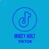 Mikey Holt - @_mikeyholt - TikTok