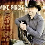 Mike Birch Country - @mikebirchcountry - Instagram