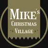Mike’s Christmas Village ✨ - @mikeschristmasvillage - TikTok