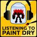 Listening To Paint Dry with Mike and Dan - Facebook