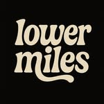 Lower Miles - @lowermiles - Instagram