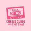 CheeseCurds&ChitChat - @millielauryns.pod - TikTok