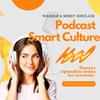 Smart Culture Podcast - @mindy_y_warren - TikTok