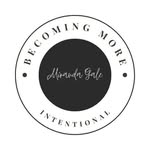 Miranda Gale - @becoming.more.intentional - Instagram