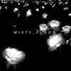𝘔𝘐𝘚𝘛𝘠_𝘍𝘓𝘖𝘖𝘋 - @flood_misty...0 - TikTok