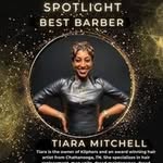 Tiara Mitchell-Chattanooga and Nashville Barber - @kliphers - Instagram