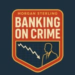 Morgan Sterling - @bankingoncrime - Instagram