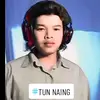 TUN NAING - @tunnaing3579 - TikTok