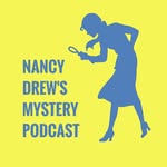 Nancy Drew's Mystery Podcast - @nancysmysterypod - Instagram