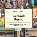 Nathan Dubray - @porchsiderustic - Instagram