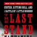THE LAST STAND by Nathaniel Philbrick - Facebook