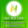 Nay Min Lwin Mobile Official - @nayminlwinmobile - TikTok