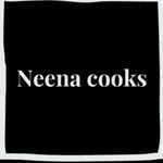Neena the Chef 👩‍🍳 - @neena.cooks - Instagram