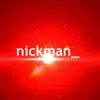nickman - @nickman_ - TikTok