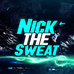 Nick The Sweat - Facebook