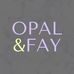 Opal &amp; Fay - Facebook