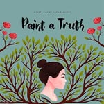 Paint A Truth - @patshortfilm - Instagram